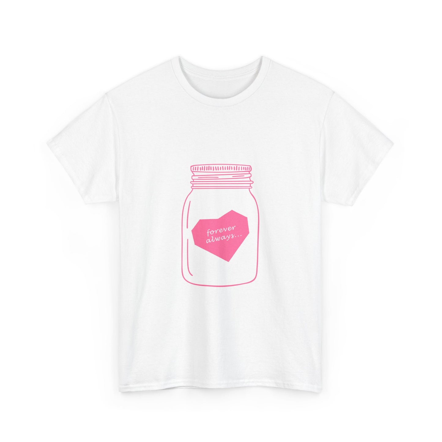 Forever Always Heavy Cotton Tee