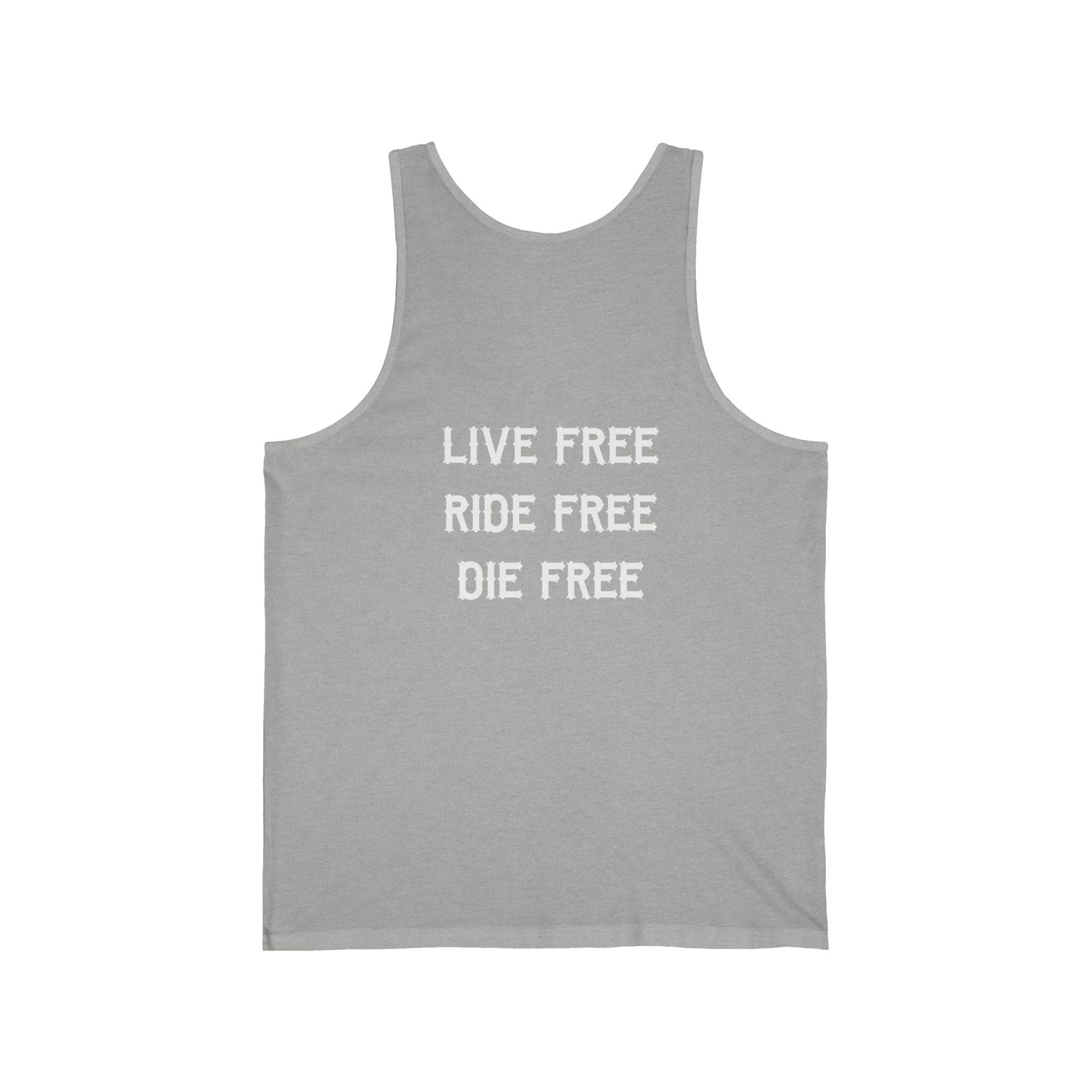 Live Free. Ride Free. Die Free. Jersey Tank