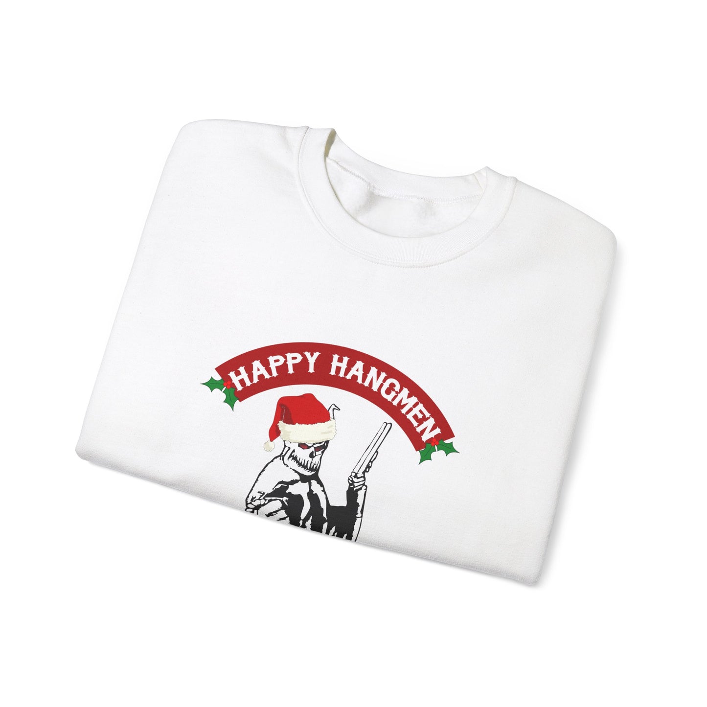 Happy Hangmen Holidays Sweatshirt