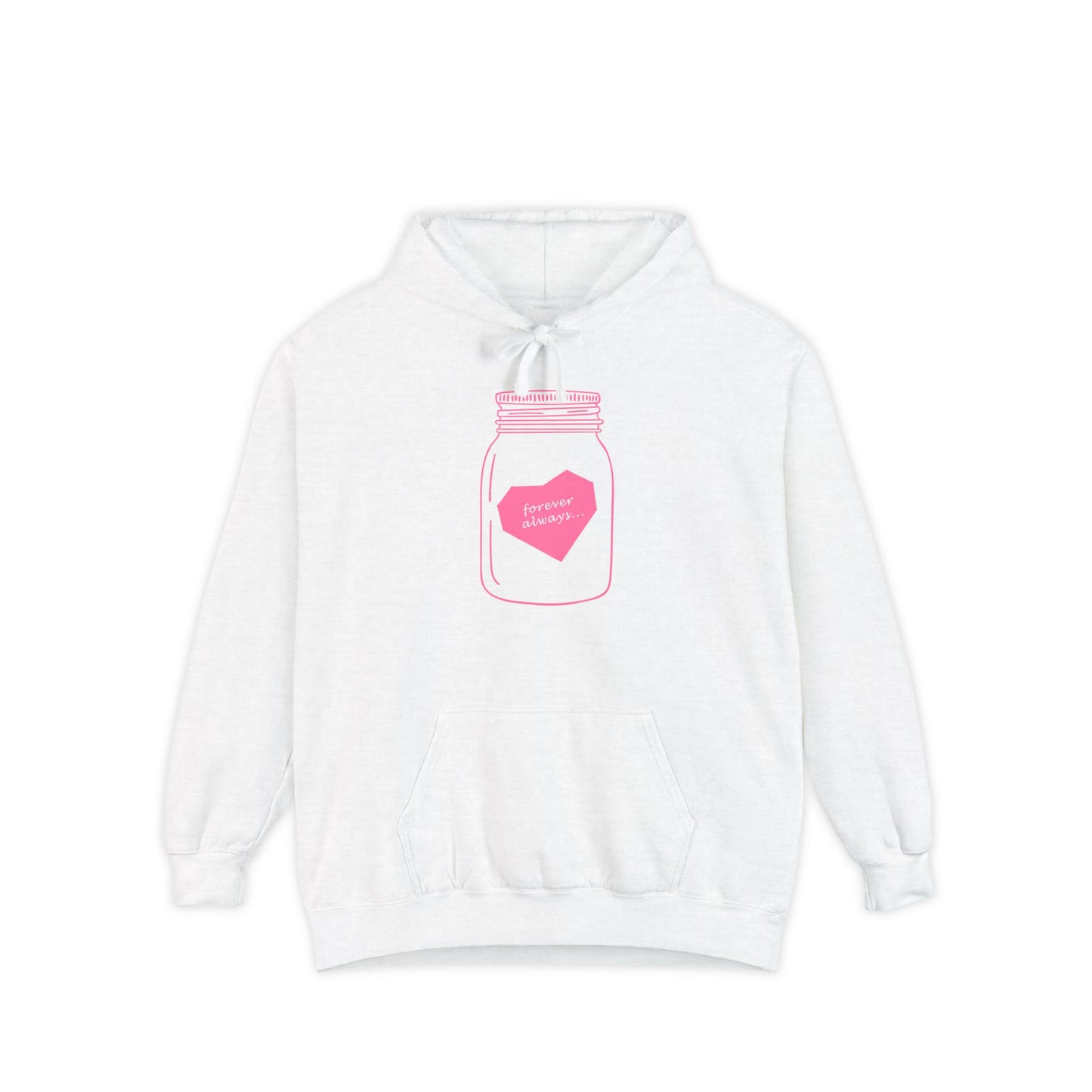 Forever Always Unisex Hoodie